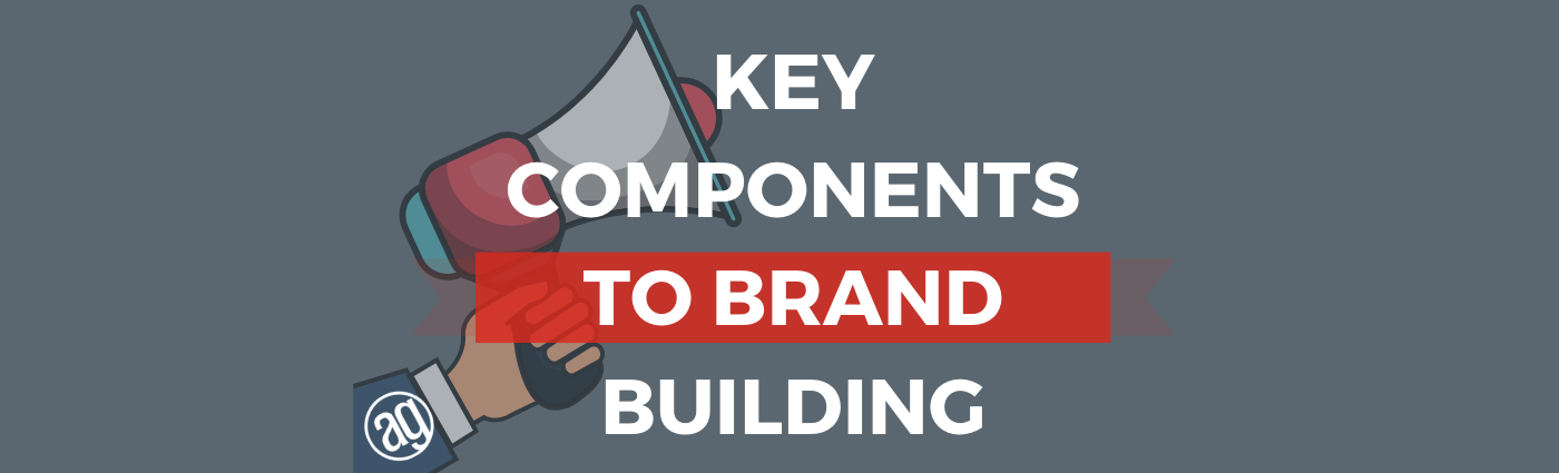 Key Components of Brand Building