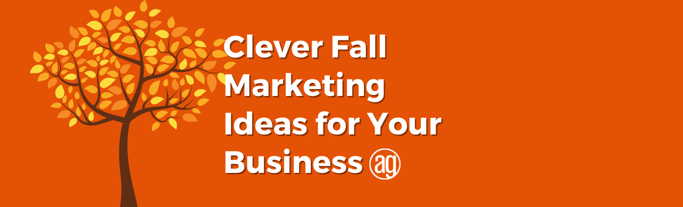 Clever Fall Marketing Ideas for Your Business