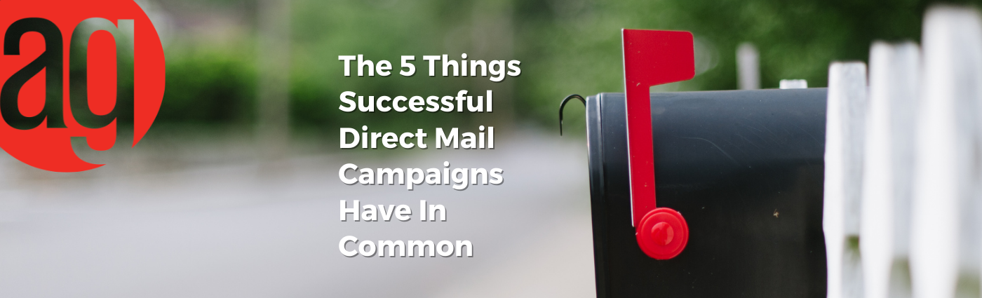 The 5 Things Successful Direct Mail Campaigns Have in Common