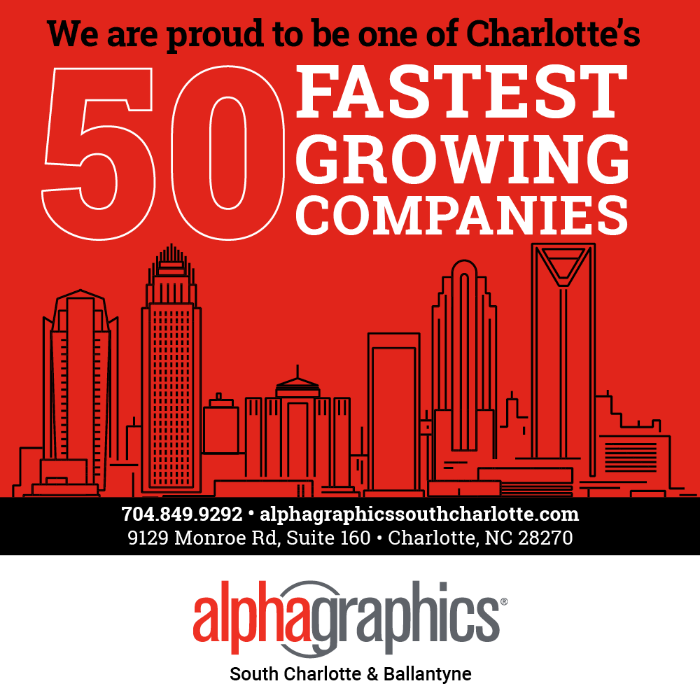 AlphaGraphics South Charlotte & Ballantyne Named to Charlotte's Fast 50!