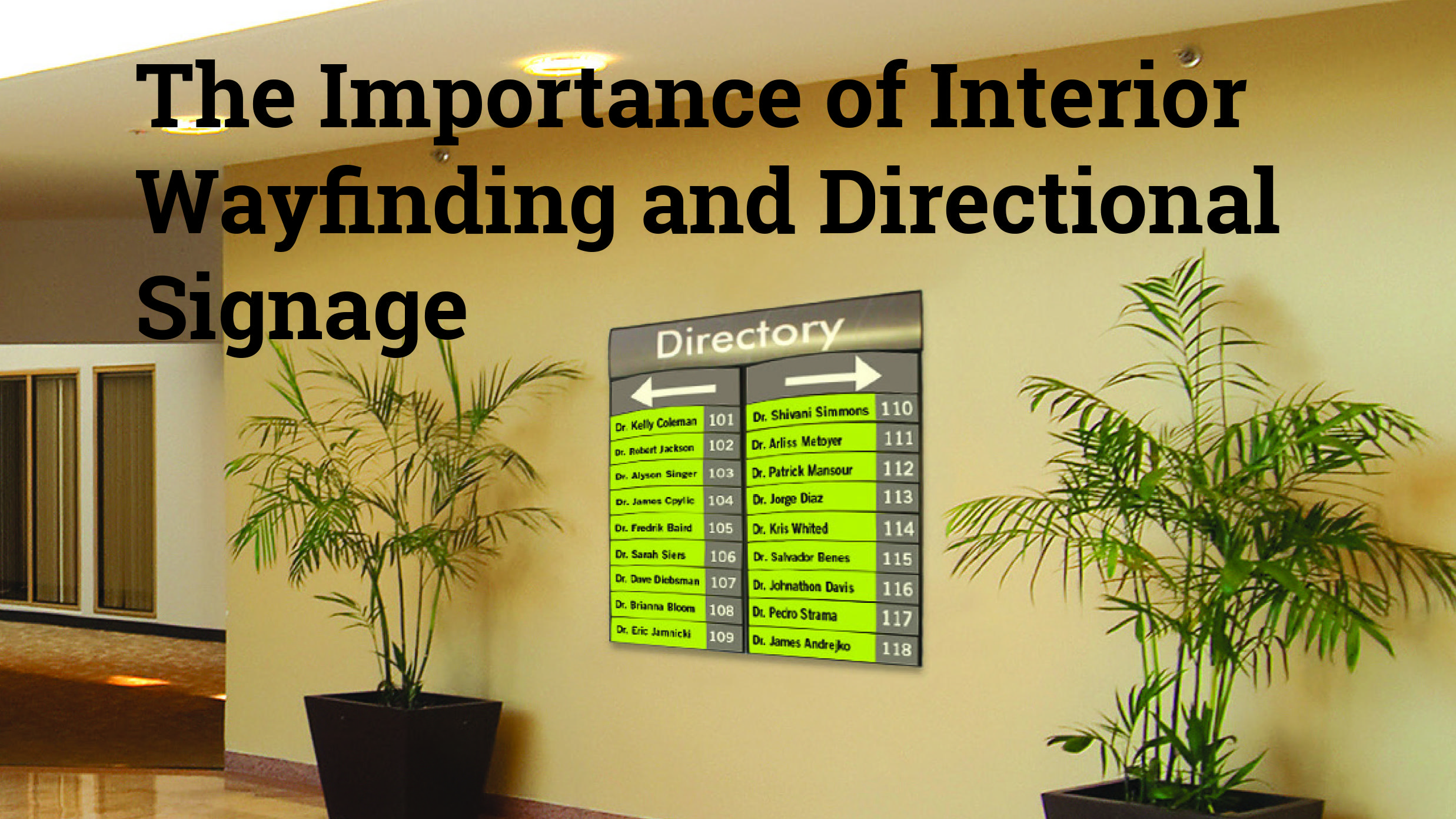 The Importance of Interior Wayfinding and Directional Signage
