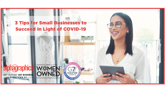 3 Tips for Small Business Success in Light of COVID-19