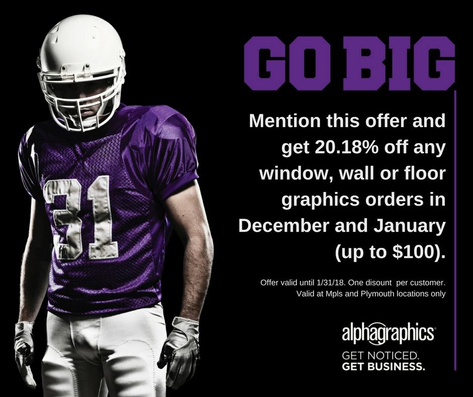 Go BIG with Window, Wall and Floor Graphics