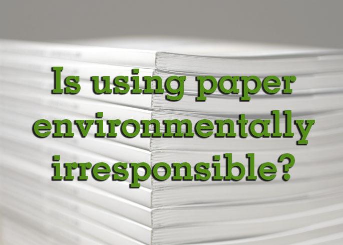 REPOST: Why Going Paperless and Recycling Does Not Solve the Problem