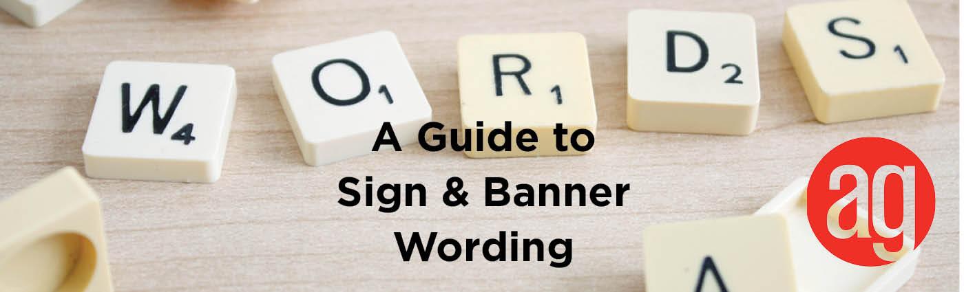 A Guide to Sign & Banner Wording