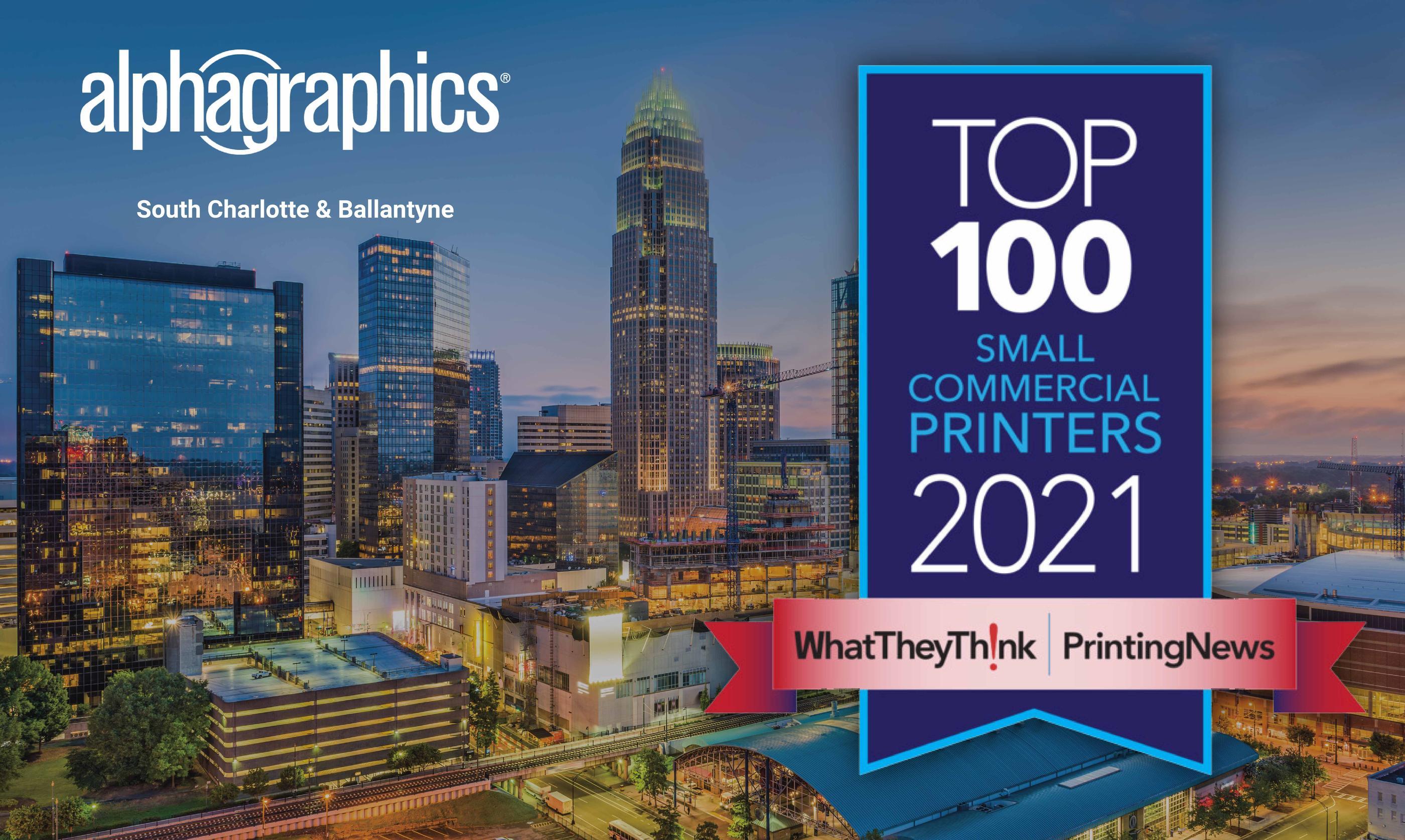 AlphaGraphics South Charlotte & Ballantyne Named Top 100 Printer For Second Straight Year