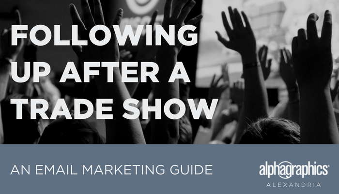 Following Up After A Trade Show - Email Marketing Campaign