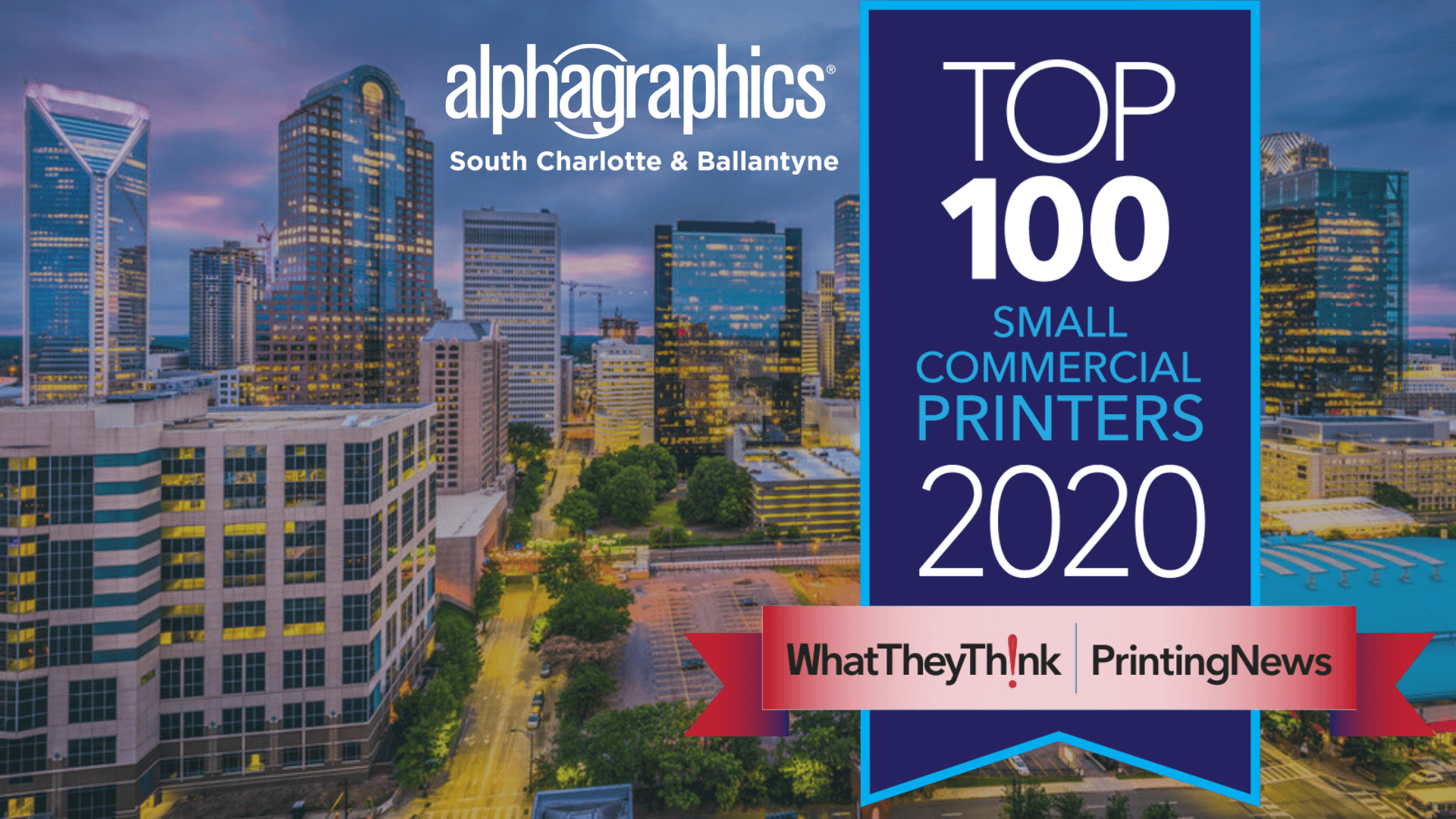 AlphaGraphics South Charlotte & Ballantyne Named One of Nation's Top 100