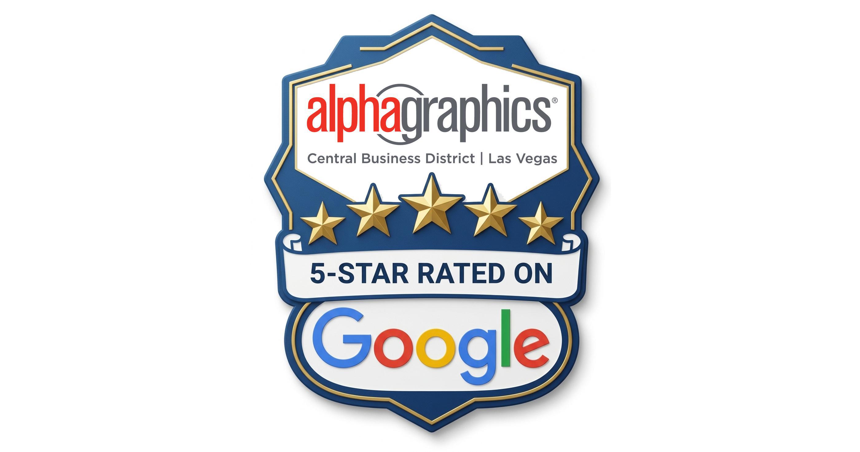 Alphagraphics Las Vegas 5-Star Google Review Rating